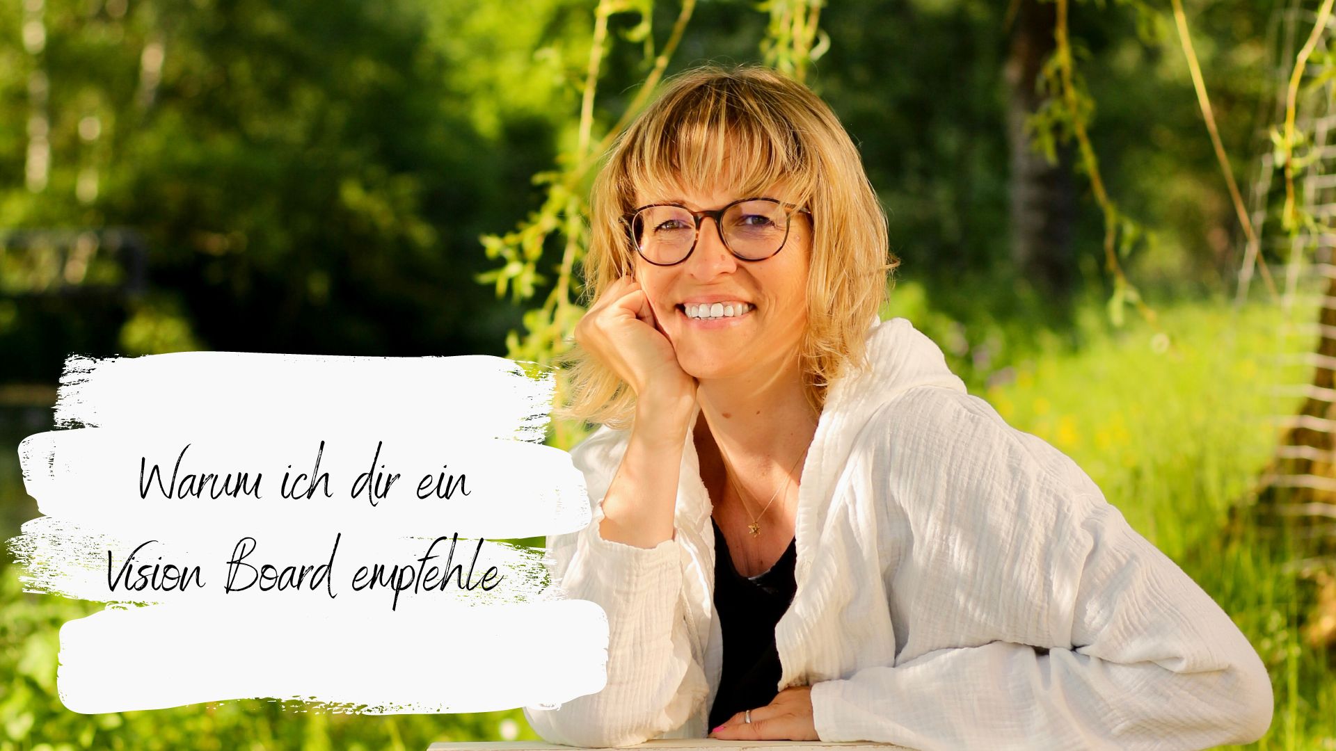 Vision Board - Warum ich dir als Mentalcoach ein Vision Board empfehle