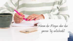 Journaling am Morgen